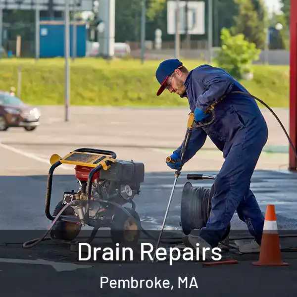  Drain Repairs Pembroke, MA