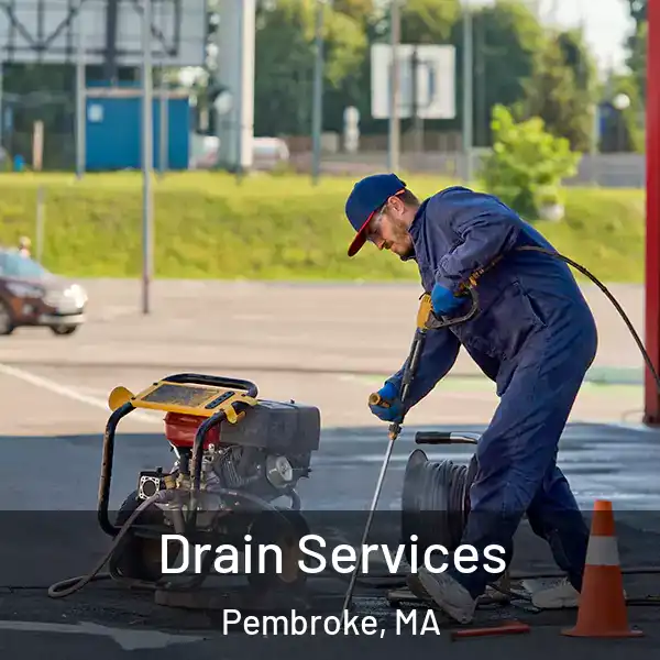  Drain Services Pembroke, MA