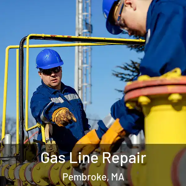  Gas Line Repair Pembroke, MA
