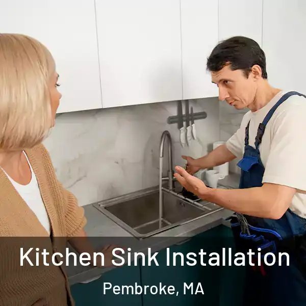  Kitchen Sink Installation Pembroke, MA