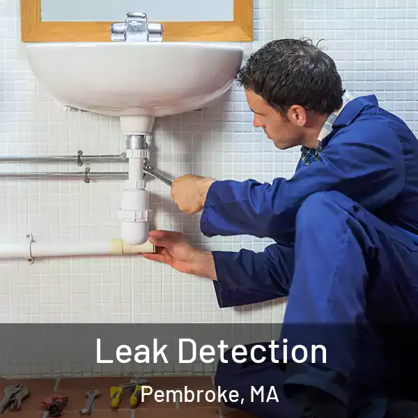  Leak Detection Pembroke, MA