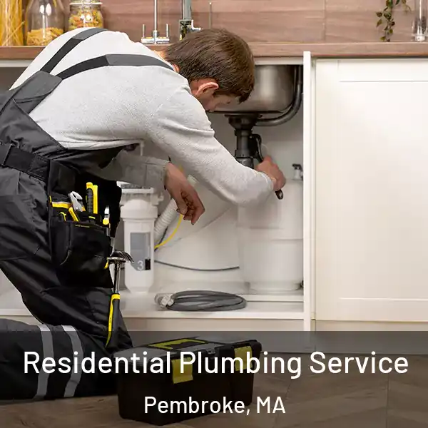  Residential Plumbing Service Pembroke, MA