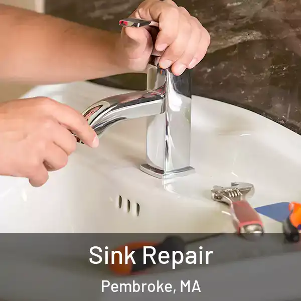  Sink Repair Pembroke, MA