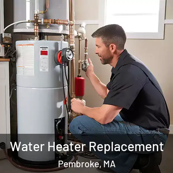 Water Heater Replacement Pembroke, MA