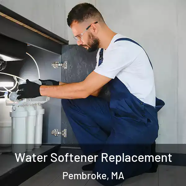  Water Softener Replacement Pembroke, MA
